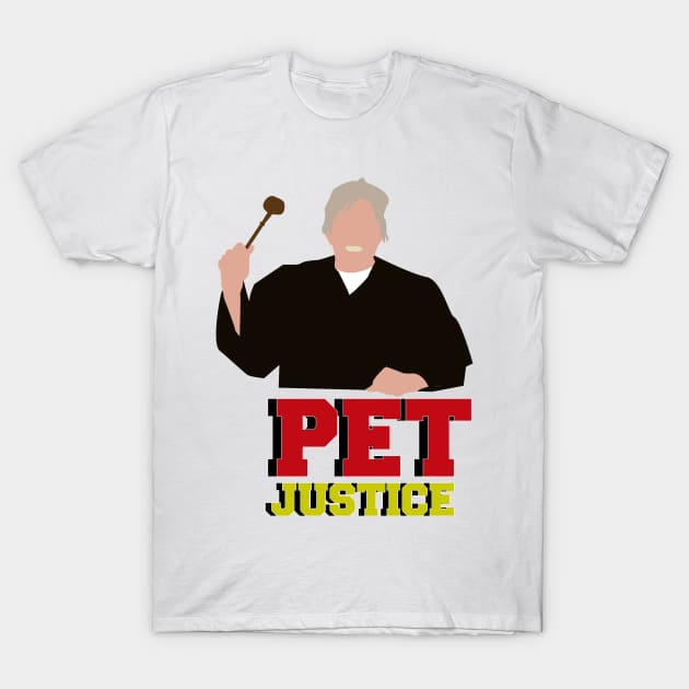 Gary Busey. Pet Judge. Pet Justice T-Shirt by HeardUWereDead